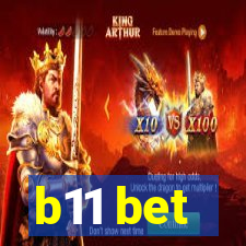 b11 bet